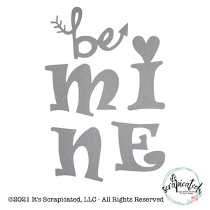 Porch Candy® - BE MINE - Bare Metal Design Set  